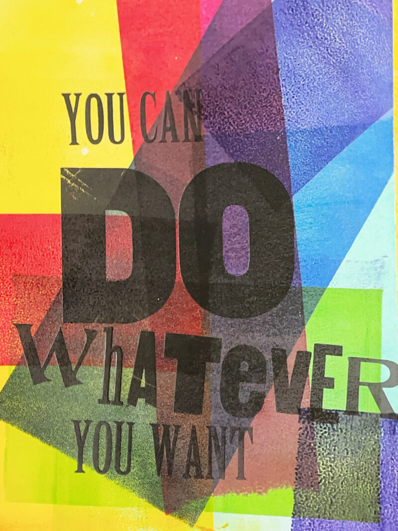 You Can Do Whatever You Want 1